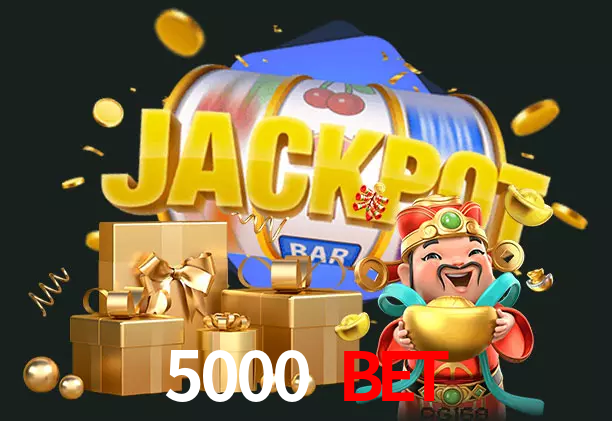 5000 Bet bet