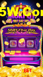 5000 Bet